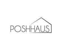 poshhaus